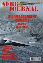 Aèro Journal: Le bombardement francais Tome II 1940/1945