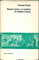 Romanzi d'amore e di cavalleria del medioevo francese: testi, versione e note