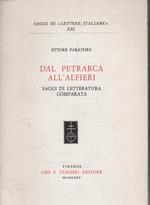 Dal Petrarca all'Alfieri. Saggi di letteratura comparata