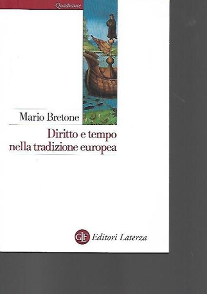 Diritto e tempo nella tradizione europea - Mario Bretone - copertina