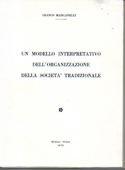 Un modello interpretativo dell'organizzazione della società tradizionale - copertina