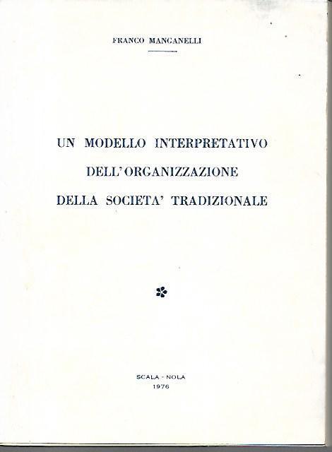 Un modello interpretativo dell'organizzazione della società tradizionale - copertina