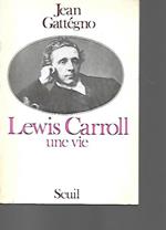 Lewis Carroll: Une vie