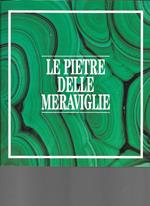 Le pietre delle meraviglie: Mostra mondiale delle pietre preziose lavorate