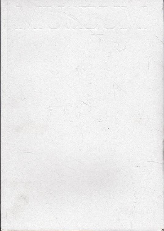 Museum. Intorno alla collezione - Alberto Veca - copertina