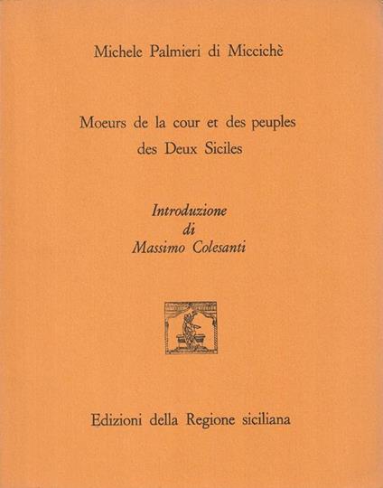 Moeurs de la cour et des peuples des Deux Siciles - copertina