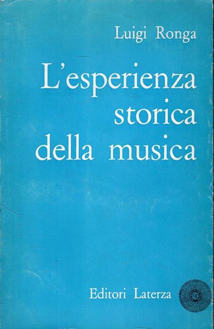 L' esperienza storica della musica - Luigi Ronga - copertina
