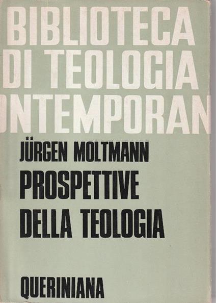 Prospettive della teologia - Jürgen Moltmann - copertina