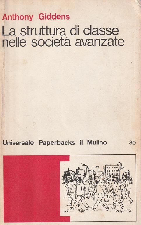 La struttura di classe nelle società avanzate - Anthony Giddens - copertina