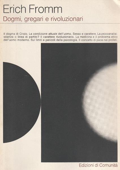 Dogmi. gregari e rivoluzionari - Erich Fromm - copertina
