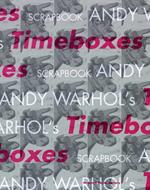 Andy Warhol?s timeboxes