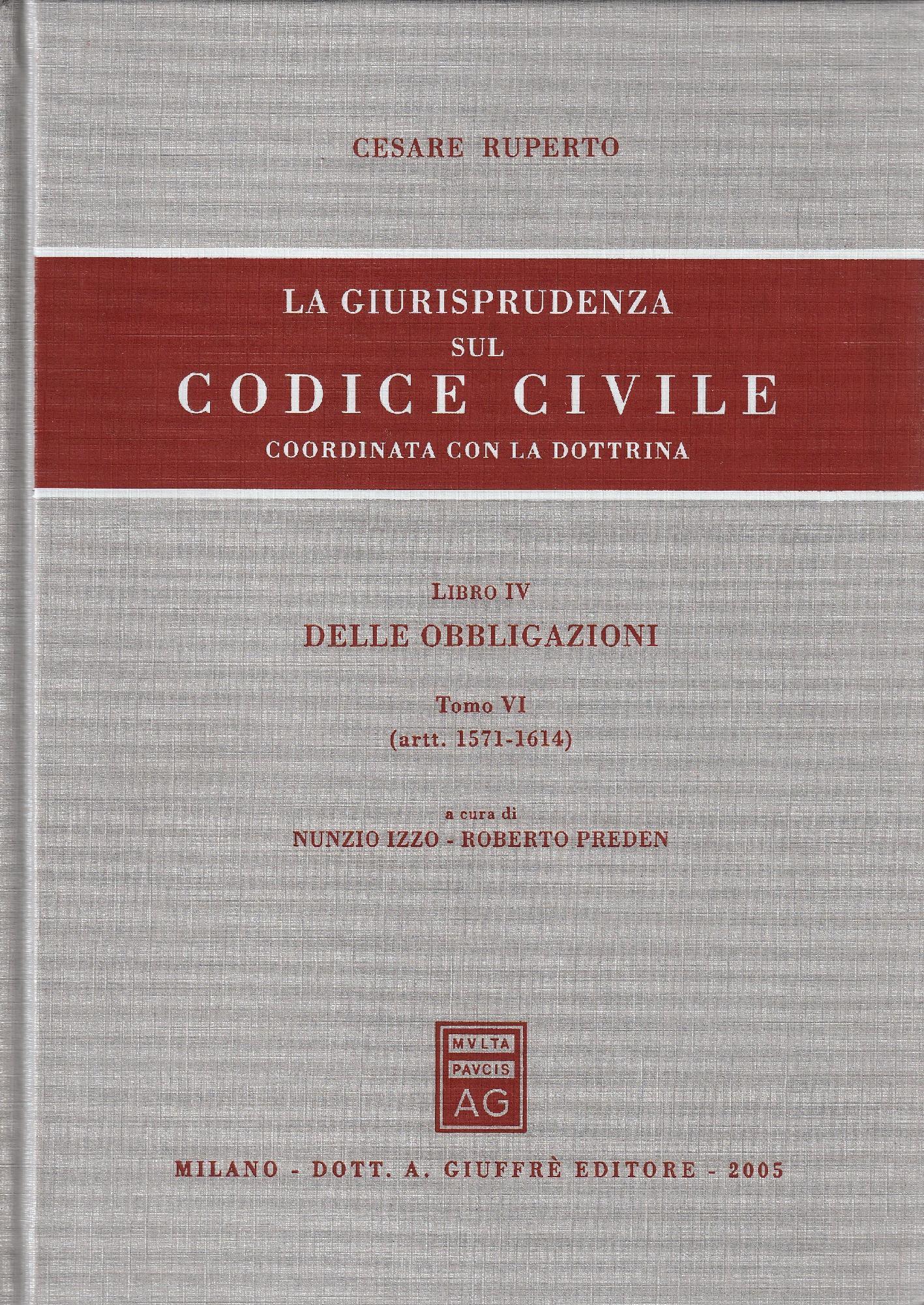 Libro 6 delle obbligazioni Tomo 6: Artt. 1571-1614