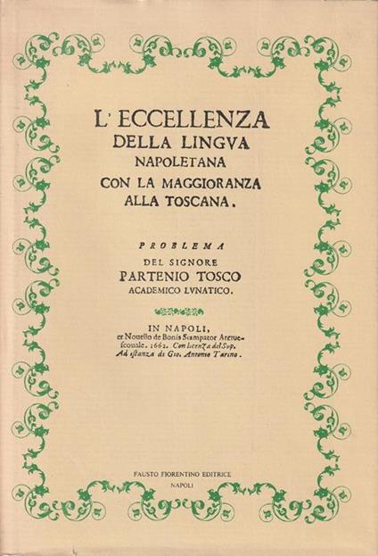 L' eccellenza della lingua napoletana con la maggioranza alla toscana - P. Tosco - copertina