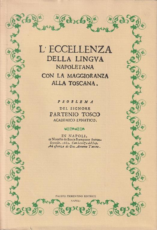 L' eccellenza della lingua napoletana con la maggioranza alla toscana - P. Tosco - copertina