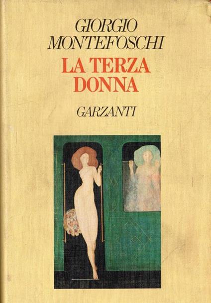 Autografato! La terza donna - Giorgio Montefoschi - copertina