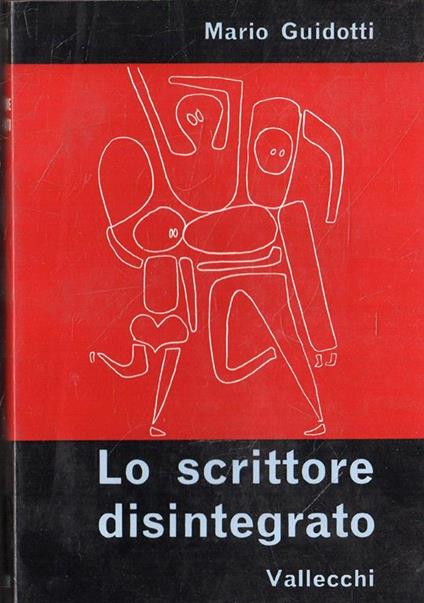 Autografato! Lo scrittore disintegrato - Mario Guidotti - copertina