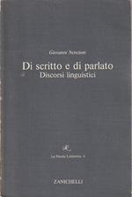 Di scritto e di parlato. Discorsi linguistici