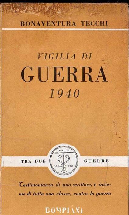 Autografato! Vigilia di guerra - Tecchi Bonaventura - copertina