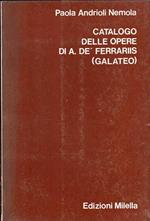Catalogo delle opere di A. De' Ferraris. Galateo
