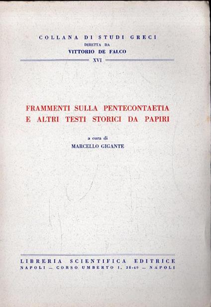 Frammenti sulla Pentecontaetia e altri testi storici da Parigi - Marcello Gigante - copertina