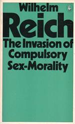 The Invasion of Compulsory Sex-Morality