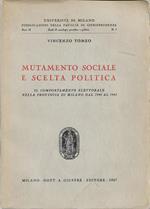Mutamento sociale e scelta politica. Il comportamento elettorale nella provincia di Milano dal 1946 al 1963