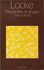 Psicoanalisi di gruppo. Teoria e tecnica