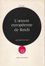 L' oeuvre europèenne de Reich