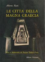 Le città della Magna Graecia: foto e didascalie di Teresa Telloli Fiori