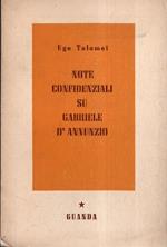 Autografato! Note Confidenziali su Gabriele D'Annunzio