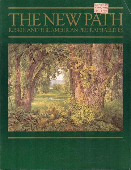 The new path: Ruskin and the american Pre-Raphaelites - copertina