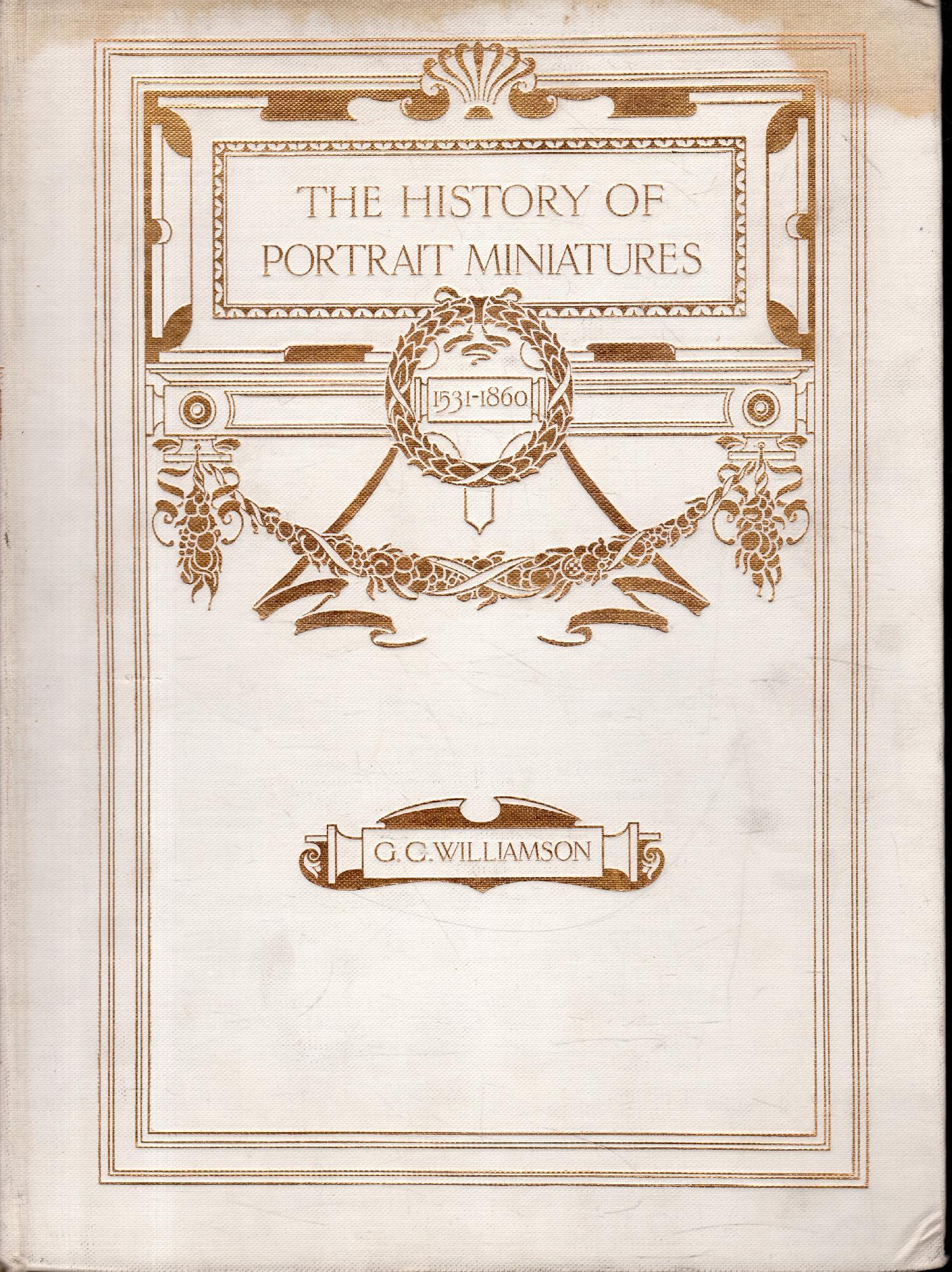 The History of Portrait Miniatures, 2 Volumi