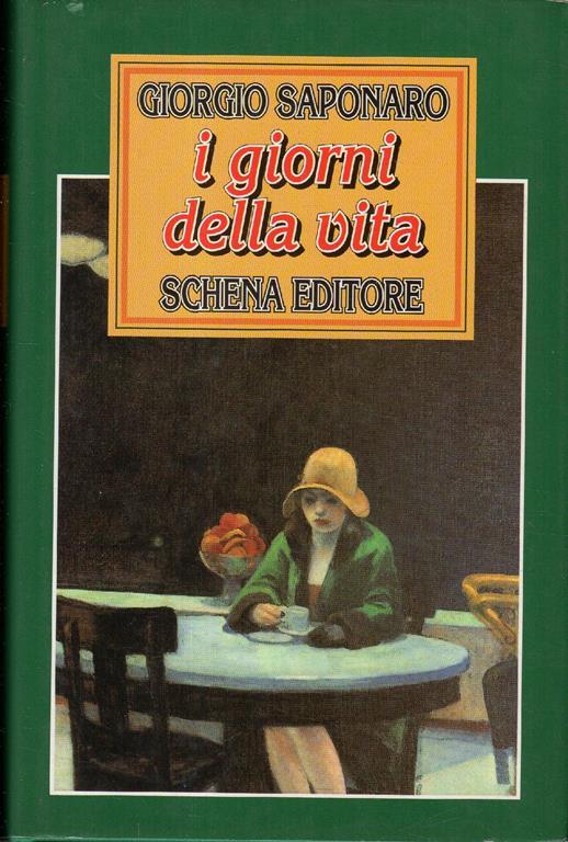 I giorni della vita : 500 racconti - Giorgio Saponaro - copertina