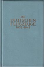 Die deutschen Flugzeuge 1933-1945