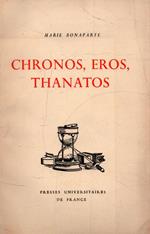 Chronos, Eros, Thanathos