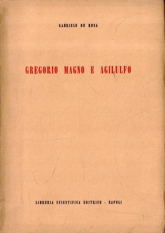 Gregorio Mafno e Agilulfo - Gabriele De Rosa - copertina