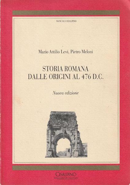 Storia romana dalle origini al 476 d. C - M. Levi - copertina
