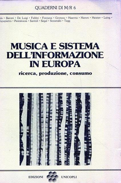 Musica e sistema dell'informazione in Europa : ricerca, produzione, consumo - copertina