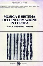 Musica e sistema dell'informazione in Europa : ricerca, produzione, consumo