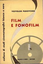 Film e fonofilm: Il soggetto, la direzione artistica, l'attore, il film sonoro