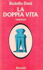 Autografato !! La Doppia Vita. Doni, Rusconi (1980)