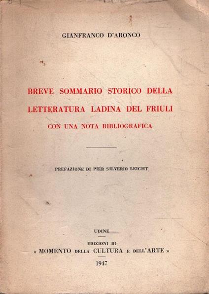 Breve sommario storico della letteratura ladina del Friuli con una nota bibliografica - Gianfranco D'Aronco - copertina
