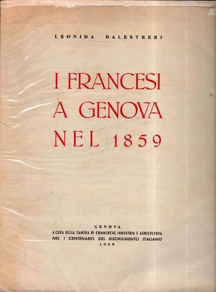 I francesi a Genova nel 1859 - Leonida Balestreri - copertina