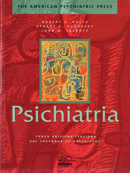 Psichiatria . The american Psychiatric press. Vol 1 - Peter Hales - copertina