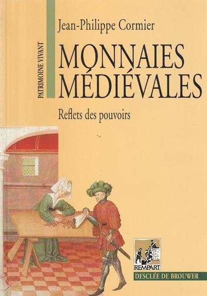 Monnaies mediévales: reflets des pouvoirs - copertina