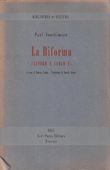 La Riforma (Lutero e Carlo V) - Paul Joachimsen - copertina