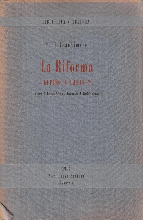 La Riforma (Lutero e Carlo V) - Paul Joachimsen - copertina