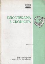 Psicoterapia e cronicità : atti del 28. Congresso nazionale della Società italiana di psicoterapia medica : Lucca, 25-26 giugno 1994