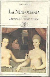 La ninfomania, ovvero Trattato sul furore uterino - J. D. T. de Bienville - copertina