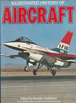 Illustrated History of Aircraft